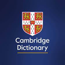 Cambridge Dictionary